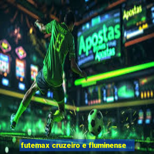 futemax cruzeiro e fluminense